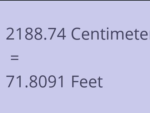 2188.74 CM TO FEET