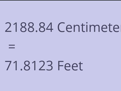 2188.84 CM TO FEET