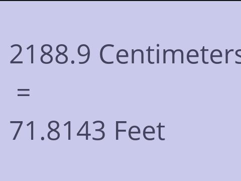 2188.9 CM TO FEET