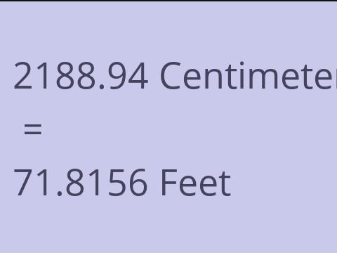 2188.94 CM TO FEET