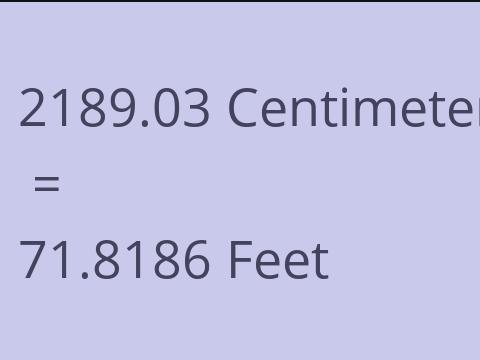 2189.03 CM TO FEET