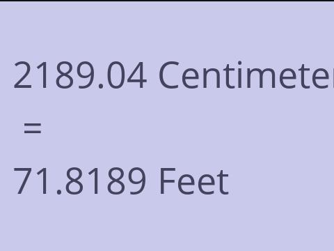 2189.04 CM TO FEET