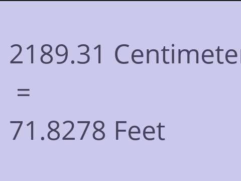 2189.31 CM TO FEET