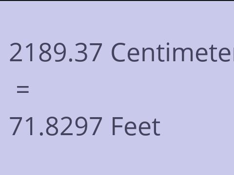2189.37 CM TO FEET