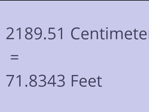 2189.51 CM TO FEET