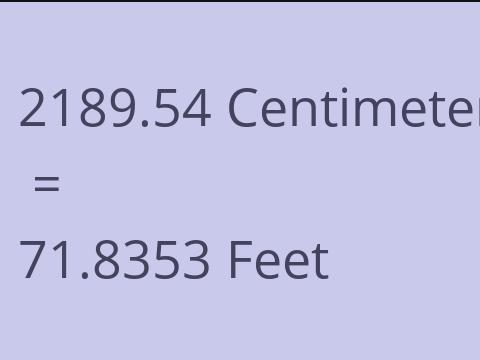 2189.54 CM TO FEET