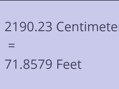 2190.23 CM TO FEET