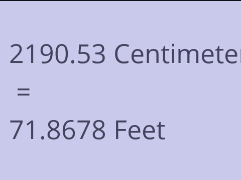 2190.53 CM TO FEET