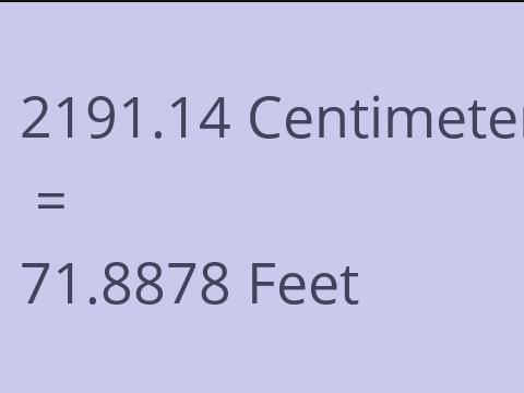 2191.14 CM TO FEET
