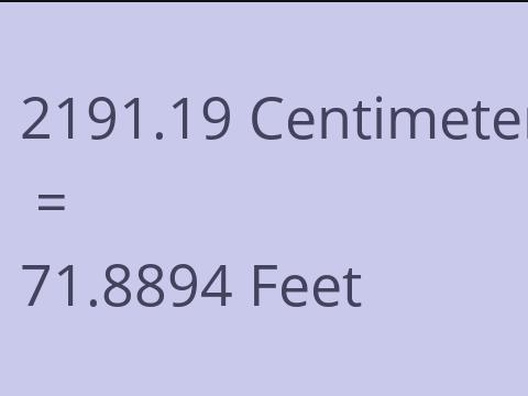 2191.19 CM TO FEET