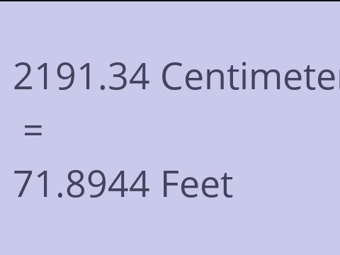 2191.34 CM TO FEET