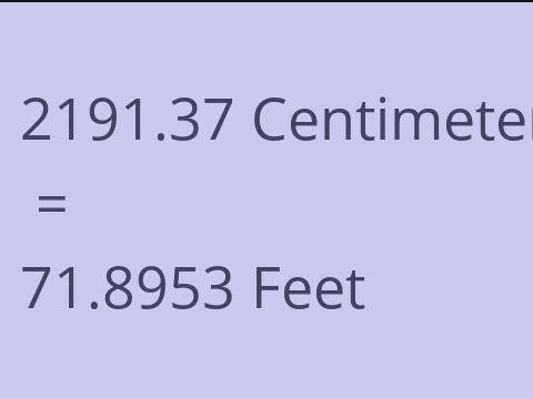 2191.37 CM TO FEET