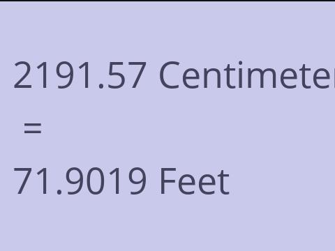 2191.57 CM TO FEET