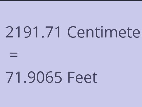 2191.71 CM TO FEET