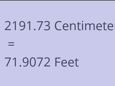 2191.73 CM TO FEET