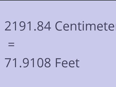 2191.84 CM TO FEET