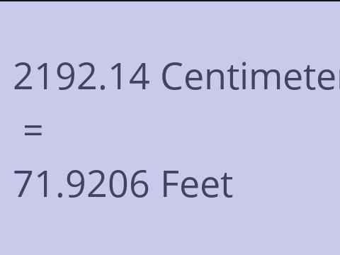 2192.14 CM TO FEET