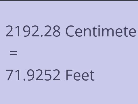 2192.28 CM TO FEET