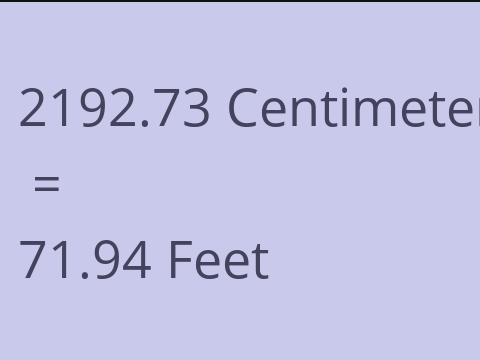 2192.73 CM TO FEET
