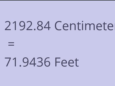2192.84 CM TO FEET