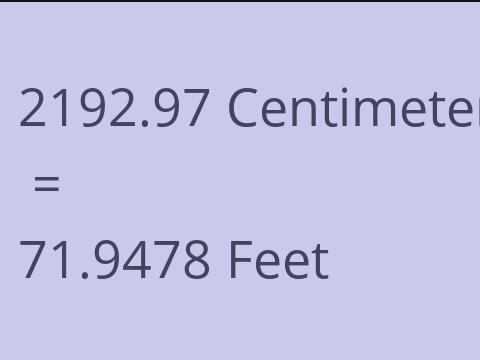 2192.97 CM TO FEET