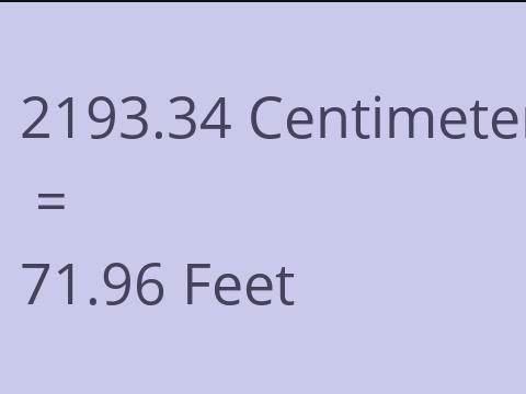 2193.34 CM TO FEET