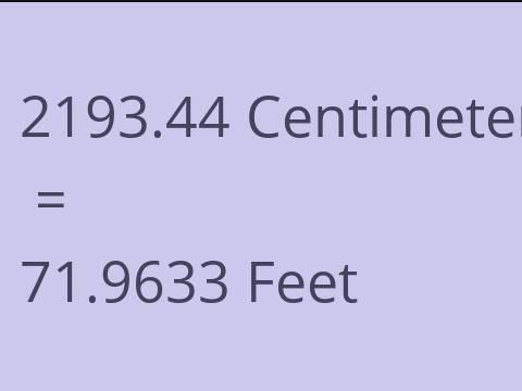 2193.44 CM TO FEET