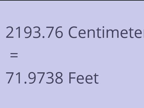 2193.76 CM TO FEET