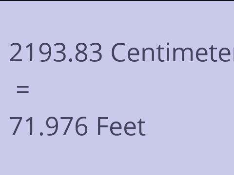 2193.83 CM TO FEET