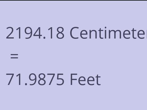 2194.18 CM TO FEET