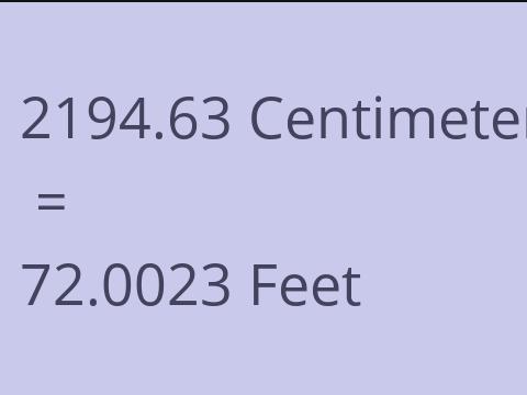 2194.63 CM TO FEET