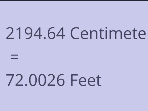 2194.64 CM TO FEET