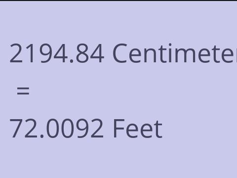 2194.84 CM TO FEET