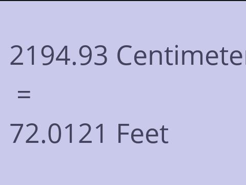 2194.93 CM TO FEET