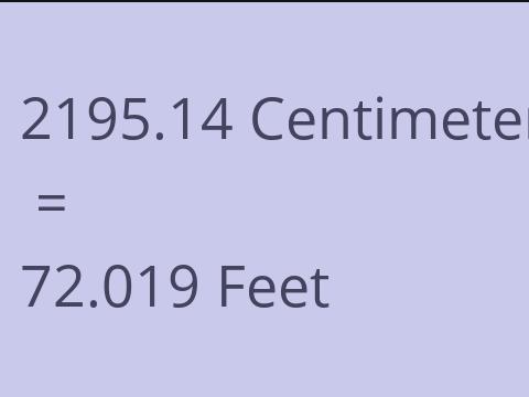 2195.14 CM TO FEET