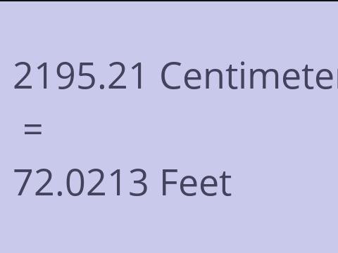 2195.21 CM TO FEET