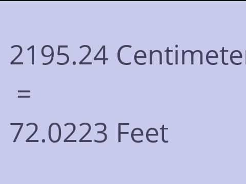 2195.24 CM TO FEET