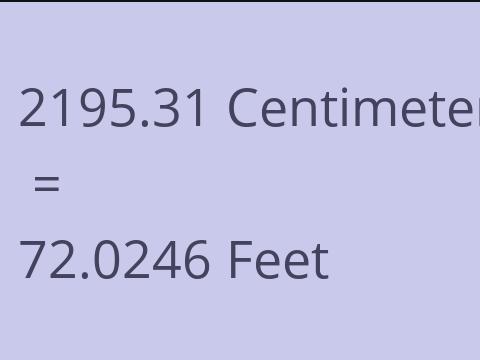 2195.31 CM TO FEET