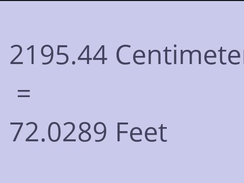 2195.44 CM TO FEET