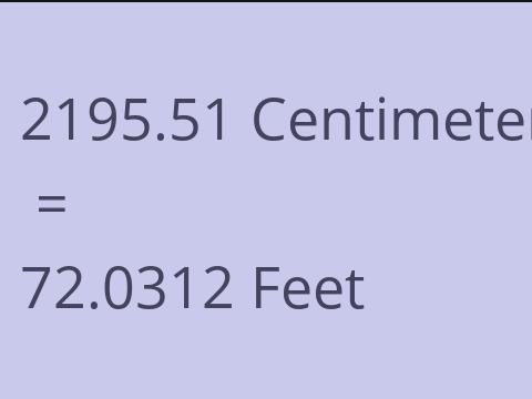 2195.51 CM TO FEET