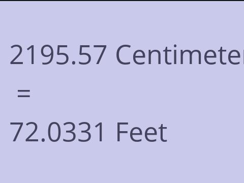 2195.57 CM TO FEET
