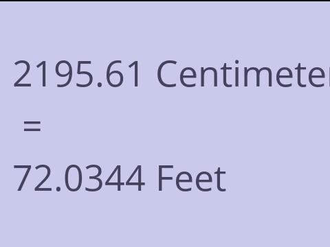 2195.61 CM TO FEET