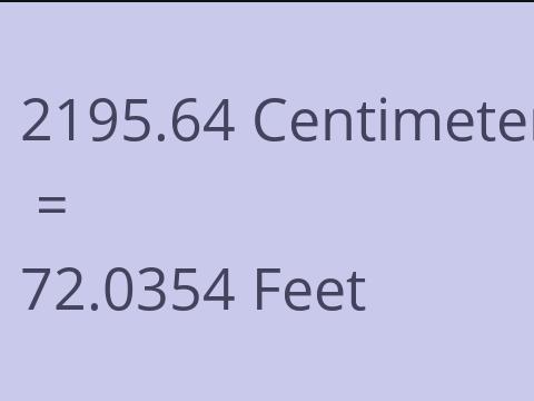 2195.64 CM TO FEET