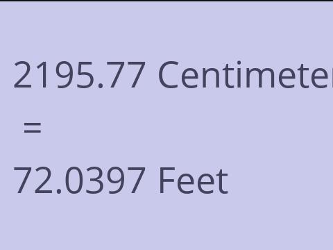 2195.77 CM TO FEET