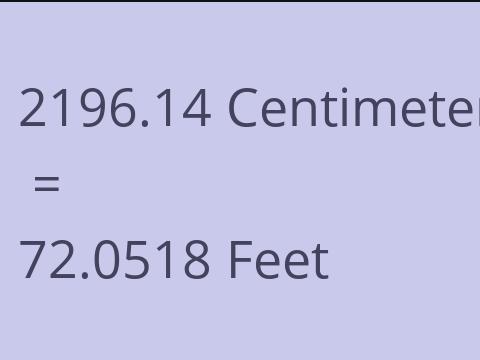 2196.14 CM TO FEET