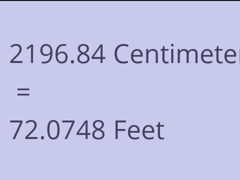 2196.84 CM TO FEET