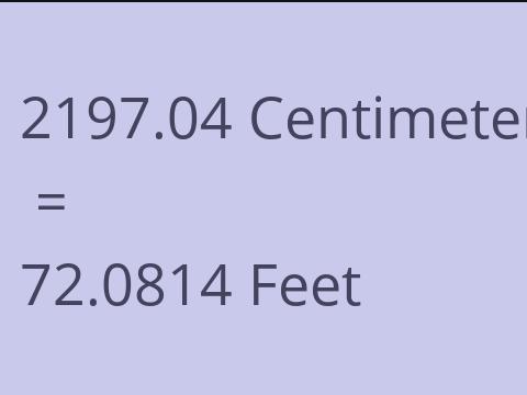 2197.04 CM TO FEET