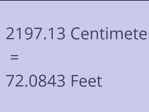 2197.13 CM TO FEET