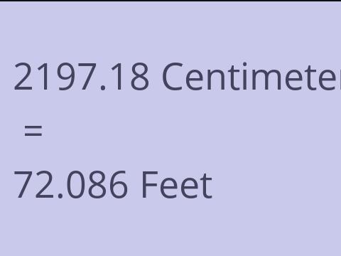 2197.18 CM TO FEET