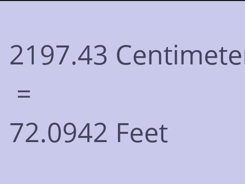 2197.43 CM TO FEET